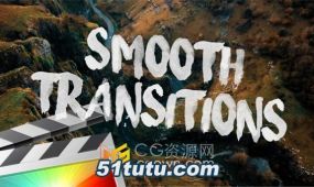 smooth transitions fcpx插件16个转场预设可以组合30种效果