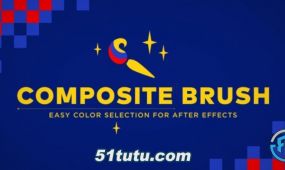 composite brush颜色提取选择修改ae脚本插件v1.6.7版